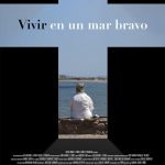 VIVIR EN UN MAR BRAVO - Festival Corto Ciudad Real
